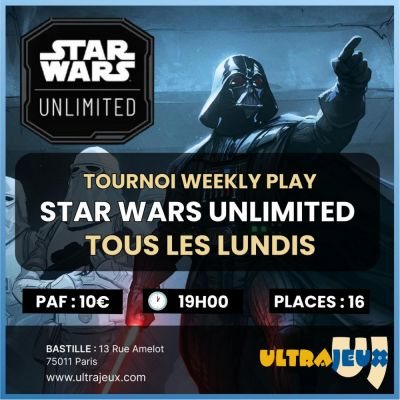 Evnements Star Wars Unlimited Tournoi Construit Weekly Play - Lundi 17 Juin 2024 - 19h00 - Bastille