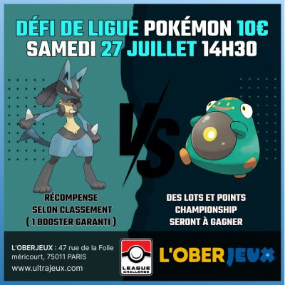 Evnements Pokmon Dfi de Ligue Pokmon - Samedi 27 Juillet  14h30 - Oberkampf