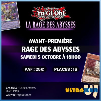 Evnements Yu-Gi-Oh! Avant-Premire - ROTA - La Rage des Abysses  - Samedi 5 Octobre