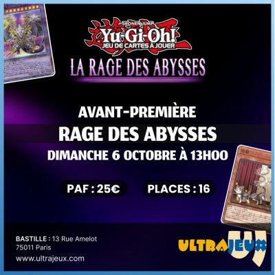 Evnements Yu-Gi-Oh! Avant-Premire - ROTA - La Rage des Abysses  - Dimanche 6 Octobre