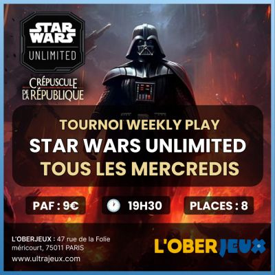 Evnements Star Wars Unlimited Tournoi Construit Weekly Play  - Mercredi 13 Novembre 2024 - 19h30 - Oberkampf