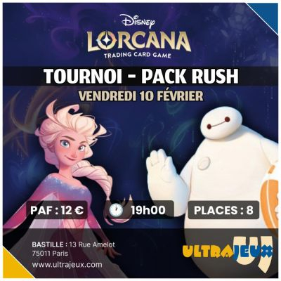 Evnements Lorcana Tournoi RUSH - Lorcana - Vendredi 10 Fvrier 2025  19h00 - Bastille