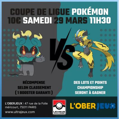 Evnements Pokmon Coupe de Ligue Pokmon - Samedi 29 Mars 2024  11h30 - Oberkampf