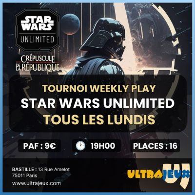 Evnements Star Wars Unlimited Tournoi Construit Weekly Play - Lundi 03 Fvrier 2025 - 19h00 - Bastille