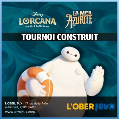 Evnements Lorcana Tournoi Construit Lorcana - Mardi 4 Fvrier 2025  19h30 - Oberkampf