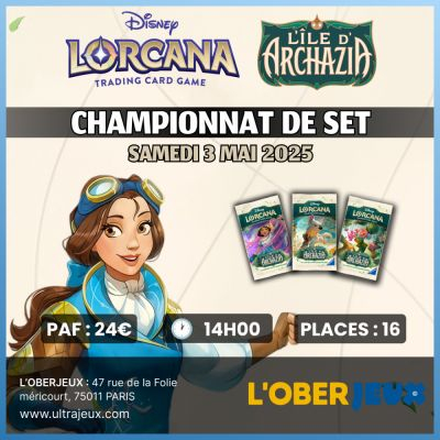 Evnements Lorcana Tournoi Lorcana - Championnat de Set : L'le d'Archazia - Construit - Samedi 3 Mai 2025  14h00 - Oberkampf